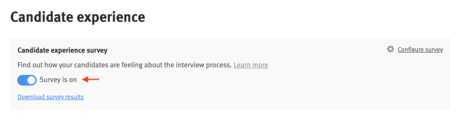 Configuring and using the Candidate Experience Survey
